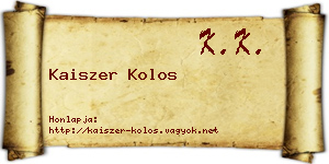Kaiszer Kolos névjegykártya